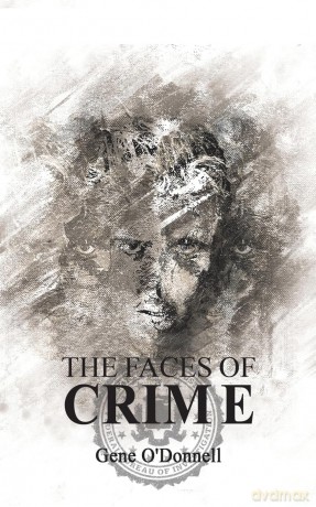 The Faces of Crime - Gene O'Donnell [KSIĄŻKA]