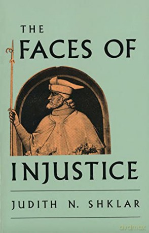 The Faces of Injustice (Paper) (The Storrs Lectures) - Judith N. Shklar [KSIĄŻKA]