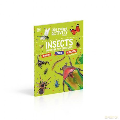 The Fact-Packed Activity Book: Insects: And Other Tiny Creatures [KSIĄŻKA]
