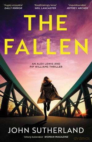 The Fallen: A heart-pounding London police thriller for 2024 for crime and thriller fans - John Sutherland [KSIĄŻKA]