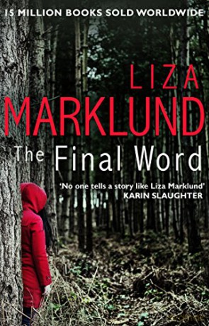 The Final Word - Liza Marklund [KSIĄŻKA]