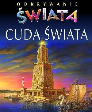 Odkrywanie świata - Cuda świata [KSĄŻKA]