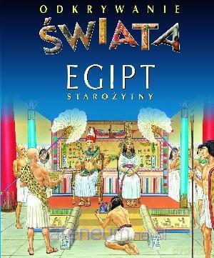 Odkrywanie świata - Egipt starożytny TW [KSĄŻKA]