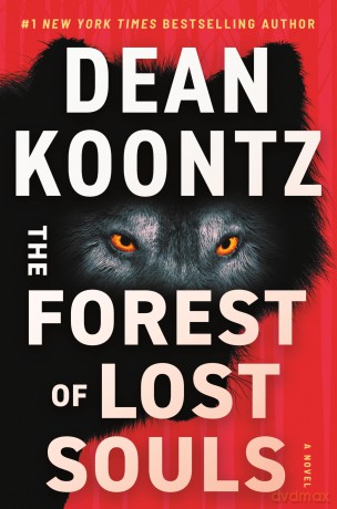 The Forest of Lost Souls: A Novel - Dean Koontz [KSIĄŻKA]