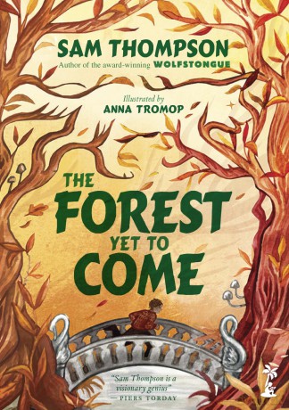 The Forest Yet to Come (The Wolfstongue Saga) - Sam Thompson [KSIĄŻKA]