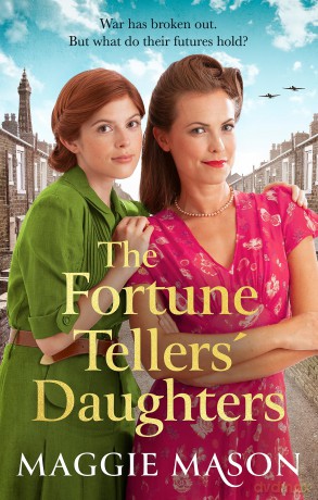 The Fortune Tellers' Daughters: the heart-warming and nostalgic WWII family saga - Maggie Mason [KSIĄŻKA]
