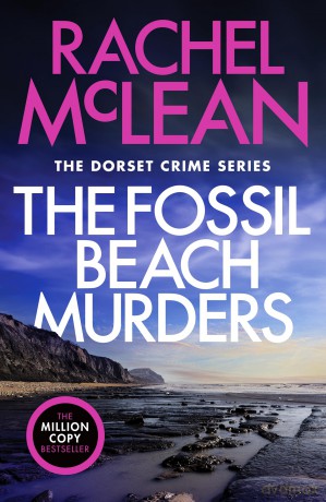 The Fossil Beach Murders (Dorset Crime series, 6) - Rachel McLean [KSIĄŻKA]