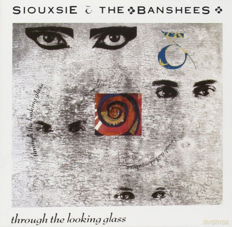 Siouxsie & The Banshees: Through The Looking Glass [CD]