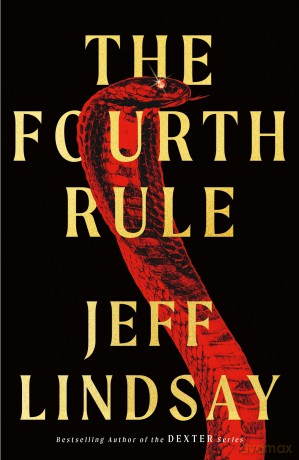 The Fourth Rule - Jeff Lindsay [KSIĄŻKA]