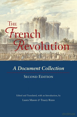 The French Revolution: A Document Collection - Laura Mason [KSIĄŻKA]