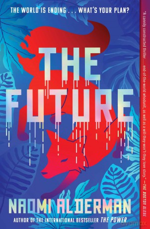 The Future - Naomi Alderman [KSIĄŻKA]