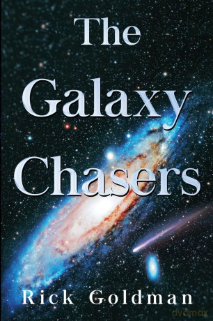The Galaxy Chasers - Rick Goldman [KSIĄŻKA]