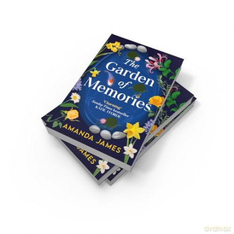 THE GARDEN OF MEMORIES: A charming and uplifting novel about community, friendship and the healing powers of gardening! - Amanda James [KSIĄŻKA]