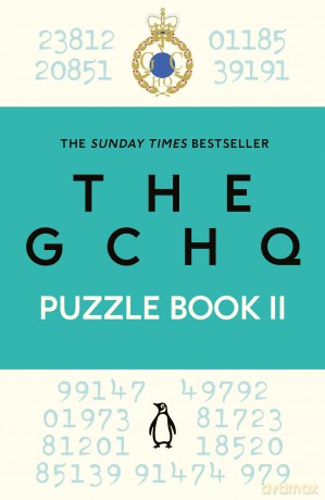The GCHQ Puzzle Book II: Solve more than 100 brilliant brainteasers [KSIĄŻKA]