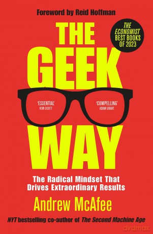 The Geek Way: The Radical Mindset That Drives Extraordinary Results - Andrew McAfee [KSIĄŻKA]