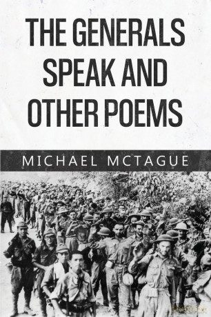 The Generals Speak and Other Poems - Michael McTague [KSIĄŻKA]