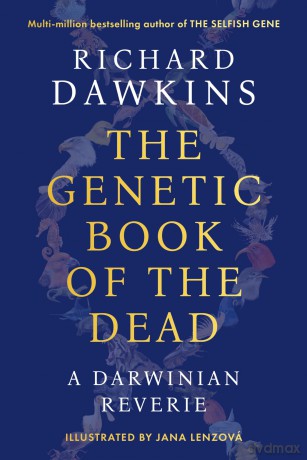 The Genetic Book of the Dead: A Darwinian Reverie - Richard Dawkins [KSIĄŻKA]