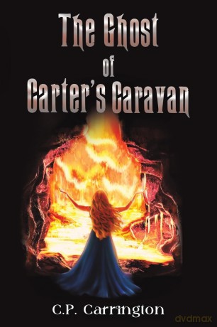 The Ghost of Carter's Caravan - C.P. Carrington [KSIĄŻKA]