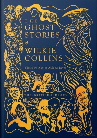 The Ghost Stories of Wilkie Collins - Wilkie Collins [KSIĄŻKA]