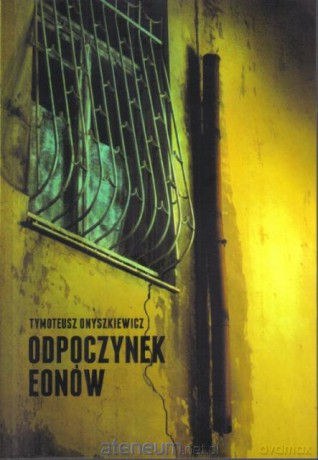 Odpoczynek eonów [KSĄŻKA]