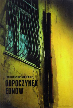 Odpoczynek eonów [KSĄŻKA]