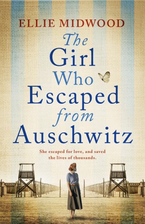The Girl Who Escaped from Auschwitz: A totally gripping and absolutely heartbreaking World War 2 page-turner, inspired by a true story - Ellie Midwood [KSIĄŻKA]