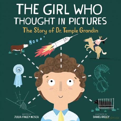 The Girl Who Thought in Pictures: the Story of Dr. Temple Grandin: 1 (Amazing Scientists) - Julia Finley Mosca [KSIĄŻKA]