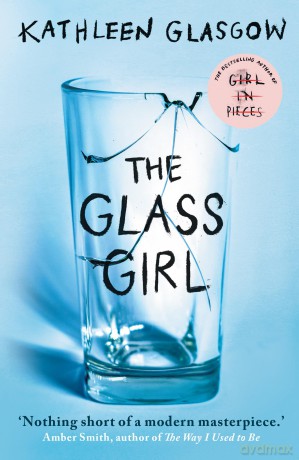 The Glass Girl: (A BBC Radio 2 Book Club Pick) - Kathleen Glasgow [KSIĄŻKA]