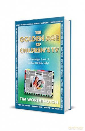 The Golden Age of Children's TV: The shows we loved growing-up, the perfect gift - Tim Worthington [KSIĄŻKA]