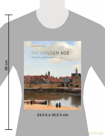 The Golden Age of Dutch and Flemish Painting - Norbert Wolf [KSIĄŻKA]