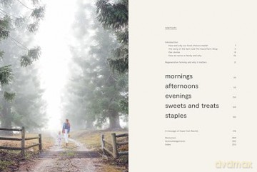 The Good Farm Cookbook: Everyday family recipes for a nourishing, hopeful life - Matilda Brown [KSIĄŻKA]