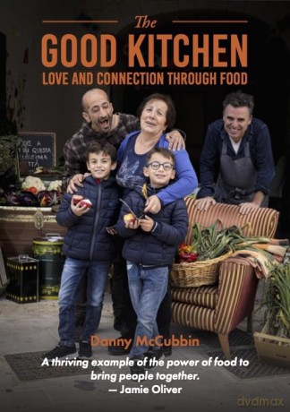 The Good Kitchen: Love and Connection Through Food - Danny McCubbin [KSIĄŻKA]