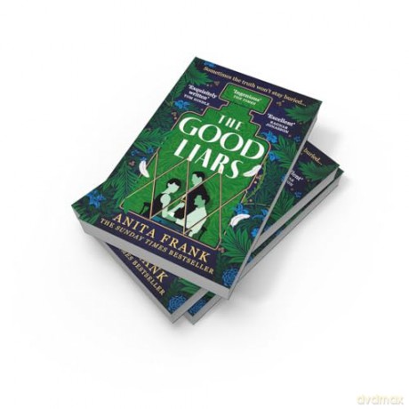 The Good Liars: The Sunday Times bestselling WW1 historical fiction murder mystery thriller, new in paperback for autumn 2024 - Anita Frank [KSIĄŻKA]