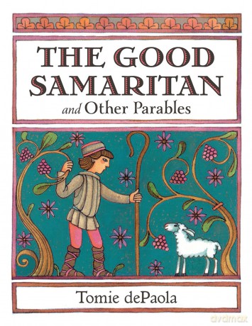 The Good Samaritan and Other Parables - dePaola [KSIĄŻKA]