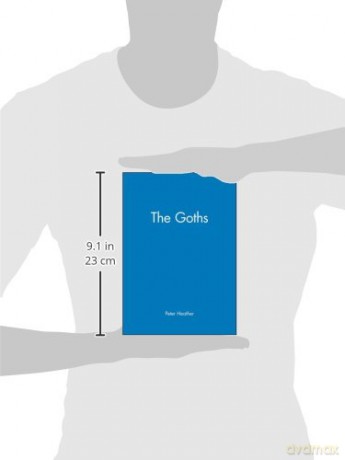 The Goths (The Peoples of Europe) - Peter Heather [KSIĄŻKA]