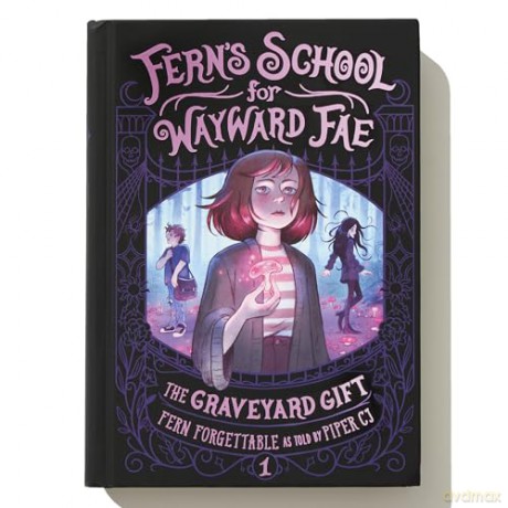 The Graveyard Gift (Fern's School for Wayward Fae) - Fern Forgettable [KSIĄŻKA]