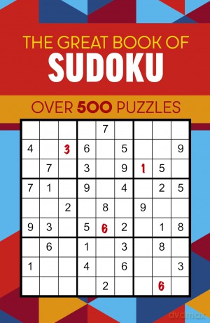 The Great Book of Sudoku: Over 500 Puzzles - Eric Saunders [KSIĄŻKA]