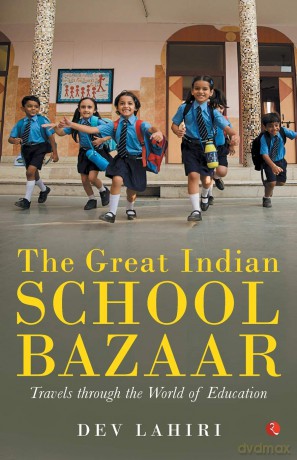 The Great Indian School Bazaar - Dev Lahiri [KSIĄŻKA]