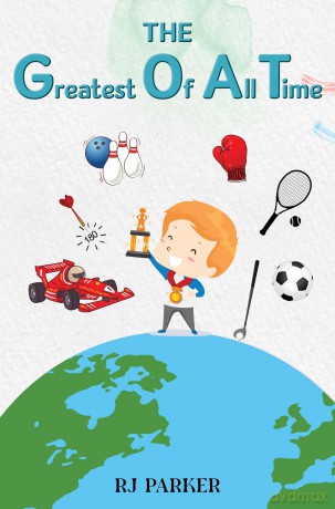 The Greatest Of All Time - R J Parker [KSIĄŻKA]