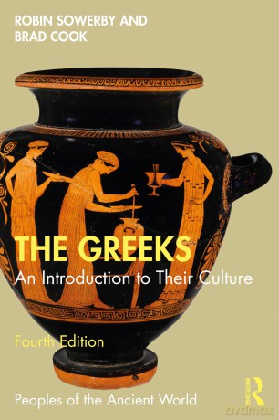 The Greeks: An Introduction to Their Culture (Peoples of the Ancient World) - Robin Sowerby [KSIĄŻKA]