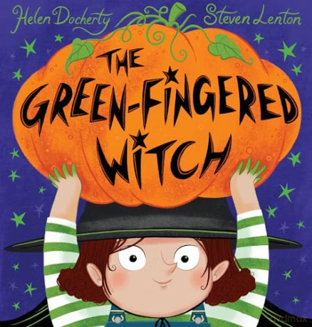 The Green-Fingered Witch: A funny, rhyming illustrated picture book for children - perfect for Halloween! - Helen Docherty [KSIĄŻKA]
