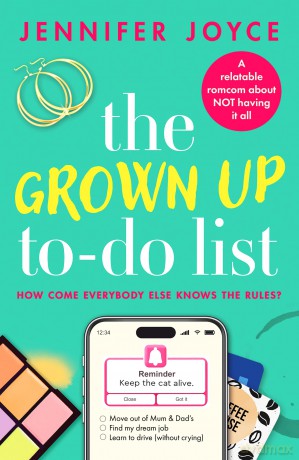 The Grown Up To-Do List: A relatable, laugh-out-loud romcom - Jennifer Joyce [KSIĄŻKA]