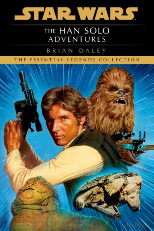 The Han Solo Adventures: Star Wars Legends - Brian Daley [KOMIKS]