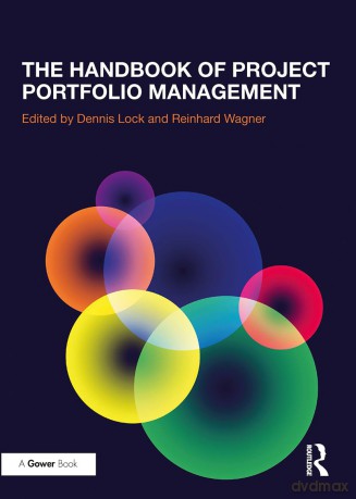 The Handbook of Project Portfolio Management - Dennis Lock [KSIĄŻKA]