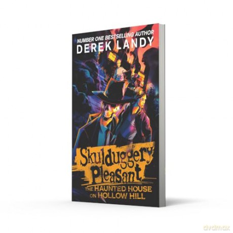 The Haunted House on Hollow Hill: New for 2024, an epic fantasy adventure in the bestselling Skulduggery Pleasant universe - Derek Landy [KSIĄŻKA]