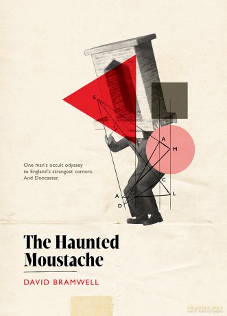 The Haunted Moustache - David Bramwell [KSIĄŻKA]