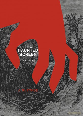 The Haunted Screen - J. M. Tyree [KSIĄŻKA]