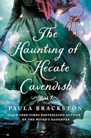 The Haunting of Hecate Cavendish: A Novel: 1 - Paula Brackston [KSIĄŻKA]