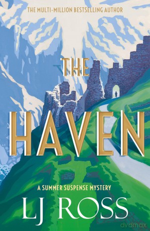 The Haven: A Summer Suspense Mystery (The Summer Suspense Mysteries) - LJ Ross [KSIĄŻKA]