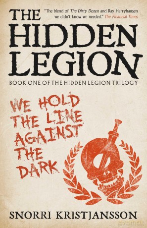 The Hidden Legion (Volume 1) (The Hidden Legion Trilogy) - Snorri Kristjánsson [KSIĄŻKA]